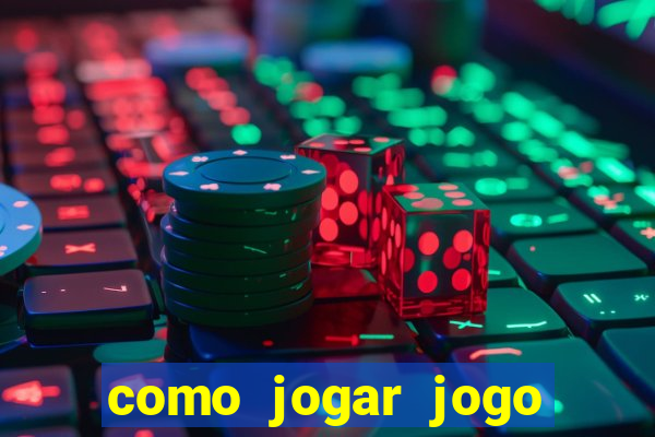 como jogar jogo sem abaixar